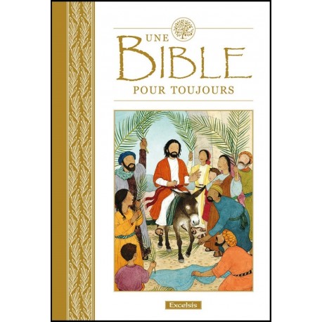 Bible pour toujours, Une