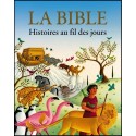 Bible, Histoires au fil des jours