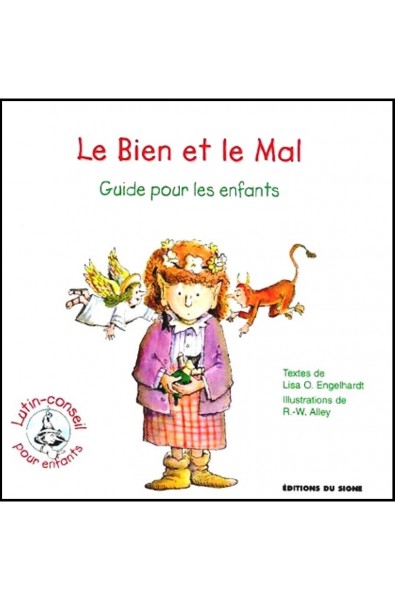 Bien et le mal, Le - Guide pour les enfants, Le