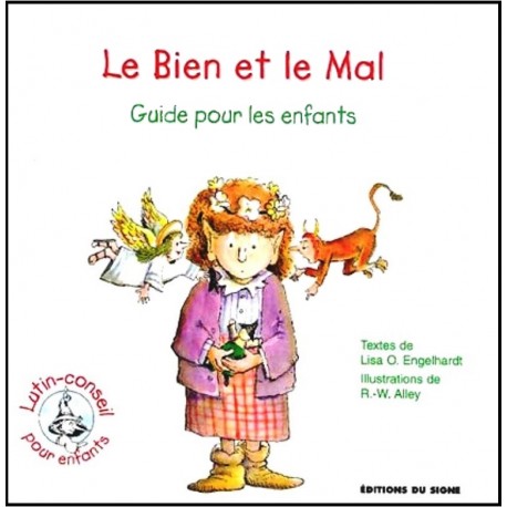 Bien et le mal, Le - Guide pour les enfants, Le