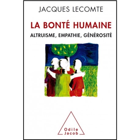 Bonté humaine, La