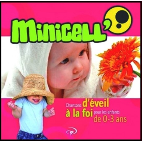 CD - Minicell' chansons d'éveil à la foi