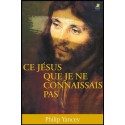 Ce Jésus que je ne connaissais pas