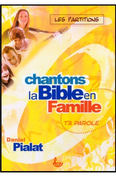 Chantons la Bible en famile - Partitions