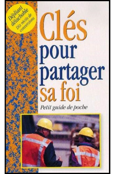 Clés pour partager sa foi