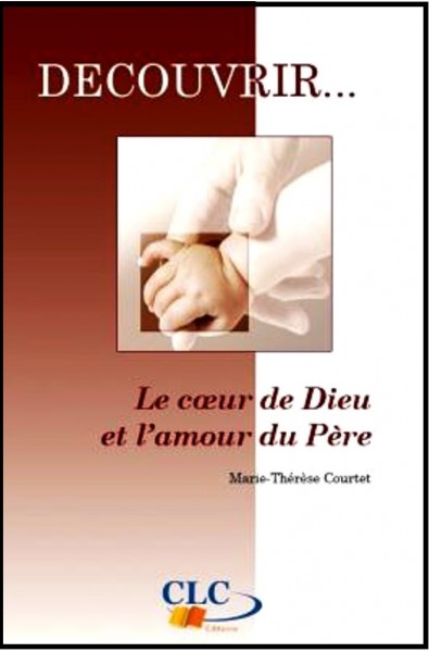 Coeur de Dieu et l'amour du Père