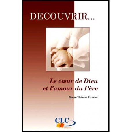 Coeur de Dieu et l'amour du Père