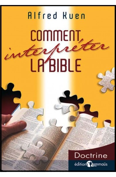 Comment interpréter la Bible