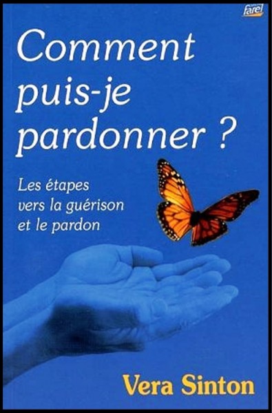 Comment puis-je pardonner ?