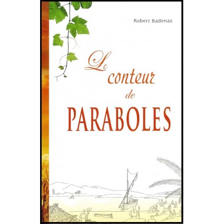 Conteur de paraboles, Le