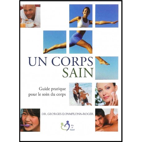 Corps sain, Un