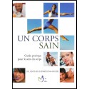 Corps sain, Un