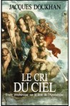 Cri du ciel, Le