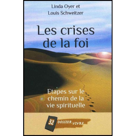 Crises de la foi, Les