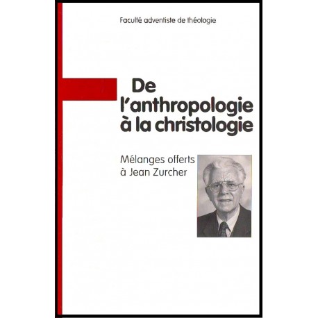 De l'anthropologie à la christologie