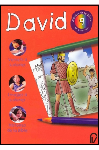 Découvrir la Bible en coloriant - David
