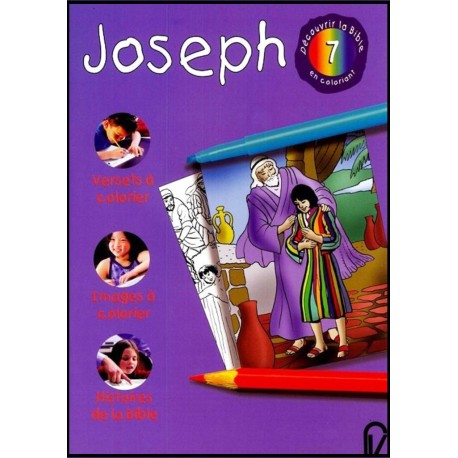 Découvrir la Bible en coloriant - Joseph
