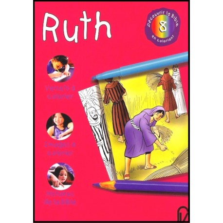 Découvrir la Bible en coloriant - Ruth