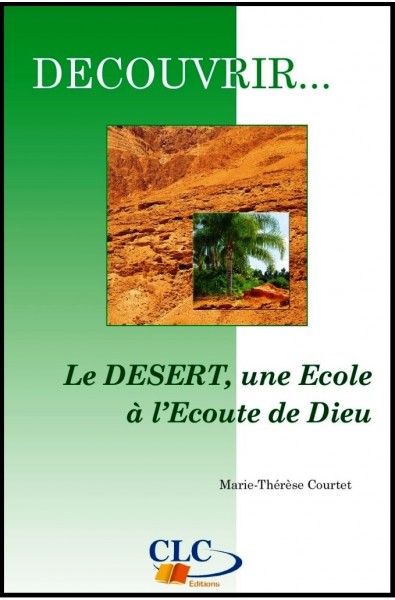 Désert (Le), une école à l'écoute de Dieu