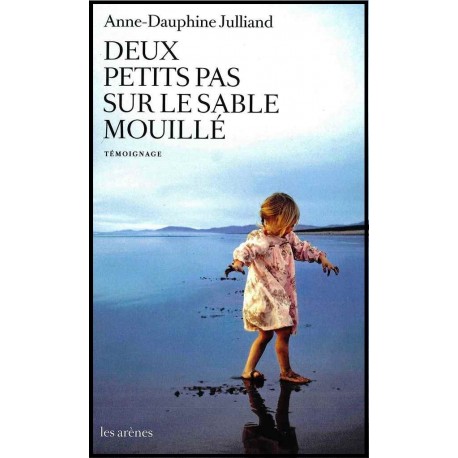 Deux petits pas sur le sable mouillé