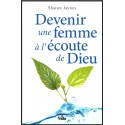 Devenir une femme à l'écoute de Dieu