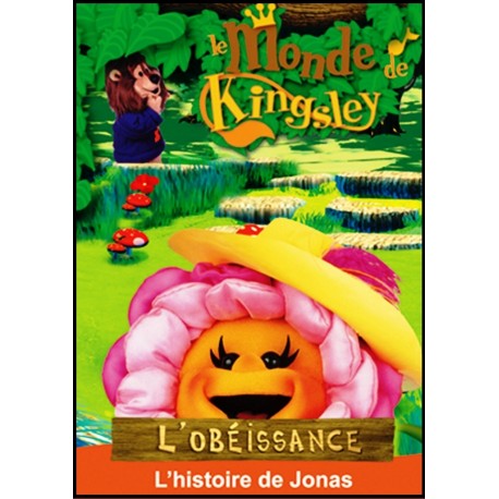 DVD - Monde de Kingsley - Histoire de Jonas, L'obéissance