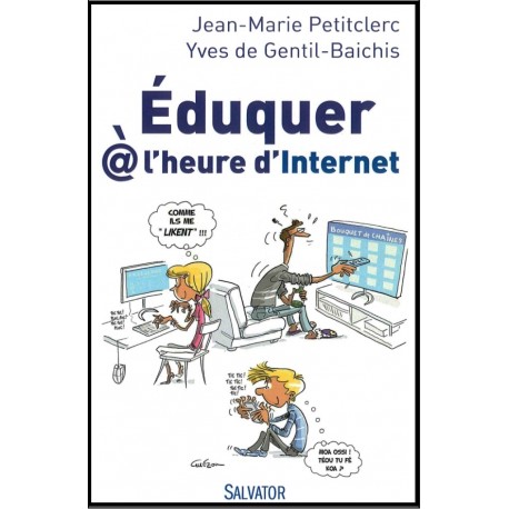 Eduquer @ l'heure d'Internet