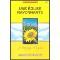 Eglise rayonnante, Une