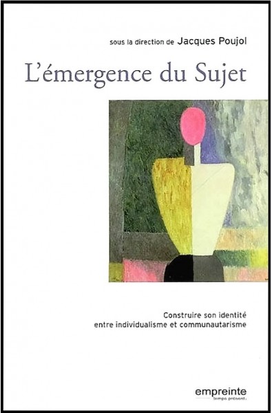 Emergence du sujet, L'