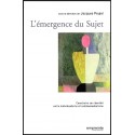 Emergence du sujet, L'