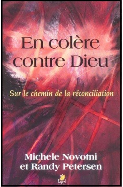 En colère contre Dieu