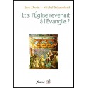 Et si l'Eglise revenait à l'Evangile