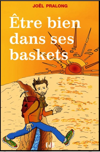 Etre bien dans ses baskets