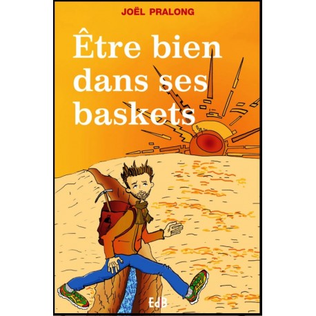 Etre bien dans ses baskets