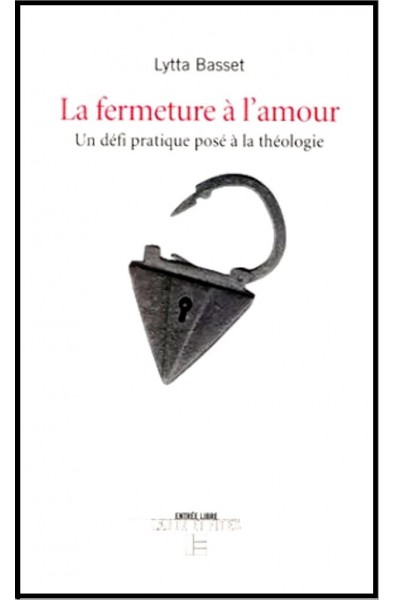 Fermeture à l'amour, La