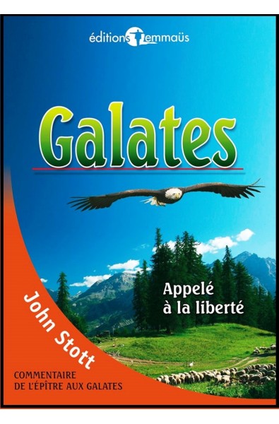 Galates - appelé à la liberté