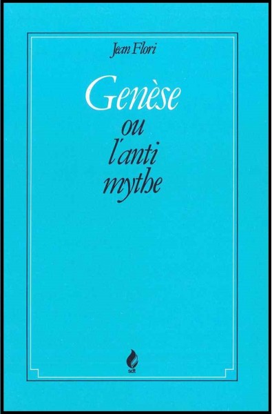 Genèse ou l'antimythe