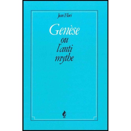 Genèse ou l'antimythe