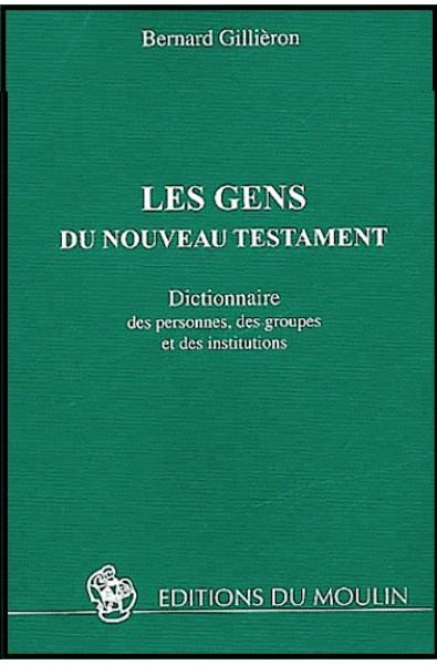 Gens du Nouveau Testament, Les