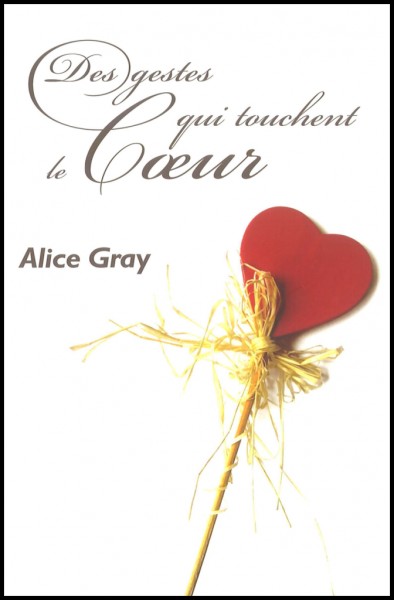 Gestes qui touchent le coeur, Des