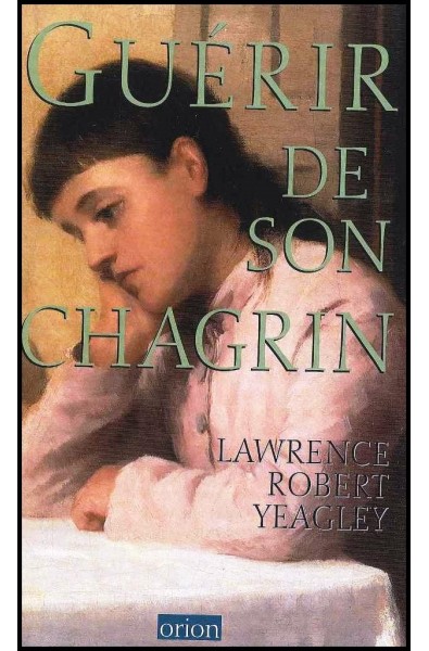 Guérir de son chagrin