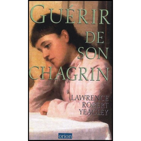 Guérir de son chagrin