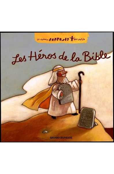 Héros de la Bible, Les