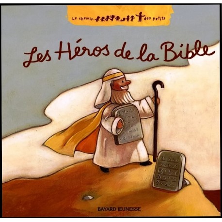 Héros de la Bible, Les