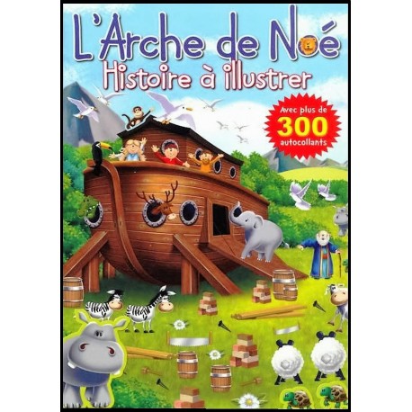 Histoire à illustrer : Arche de Noé