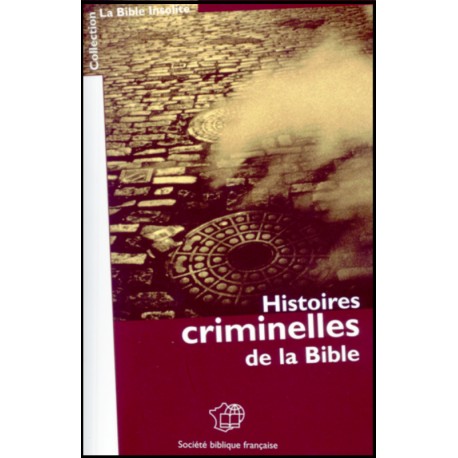 Histoires criminelles de la Bible