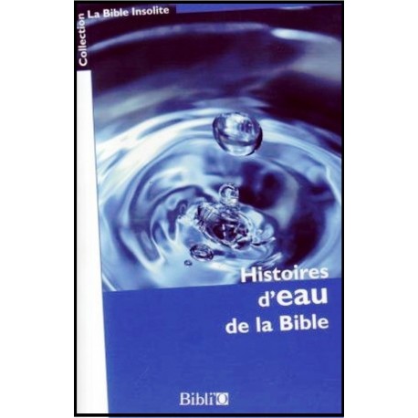 Histoires d'eau de la Bible
