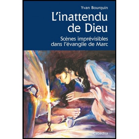 Inattendu de Dieu, L'