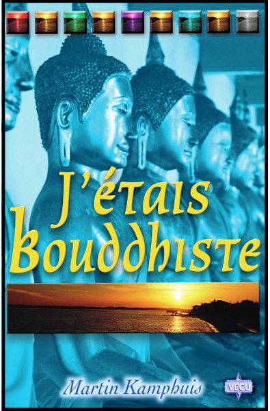 J'étais bouddhiste