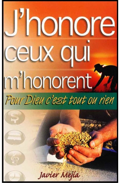 J'honore ceux qui m'honorent